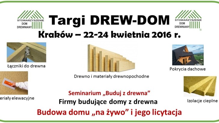 Pierwsze targi budownictwa drewnianego w Polsce – DREW-DOM, 22-24 kwietnia